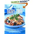 The Everyday Dairy-Free Cookbook: Over 180 Delicious Recipes to Make Eating a Pleasure