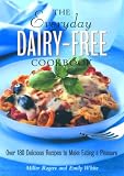 The Everyday Dairy-free Cookbook