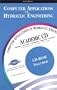 Computer Applications in Hydraulic Engineering, Fourth Edition (CAIHE)