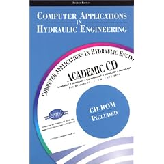Computer Applications in Hydraulic Engineering, Fourth Edition (CAIHE)