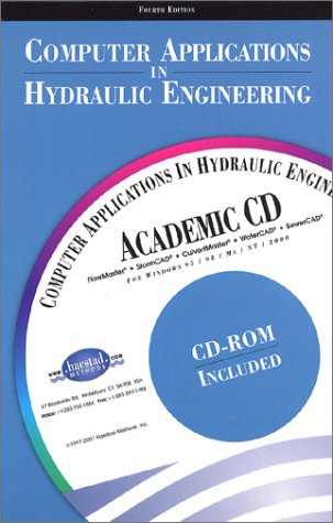 Computer Applications in Hydraulic Engineering, Fourth Edition (CAIHE)