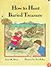 How to Hunt Buried Treasure