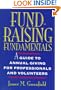 Fund-Raising Fundamentals: A Guide to Annual Giving for Professionals and Volunteers (Wiley Nonprofit Law, Finance and Management Series)