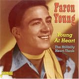 Faron Young -  Young at Heart: The Hillbilly Heart-Throb