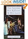 The Squire, His Knight, and His Lady