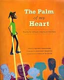 View Book 'The Palm of My Heart: Poetry by African American Children'