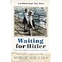 Waiting for Hitler: Voices from Britain on the Brink of Invasion