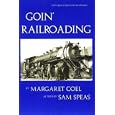 Goin' Railroading: Two Generations of Colorado Stories