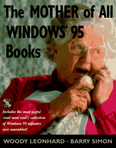The Mother of All Windows 95 Books (C)