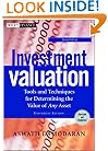Investment Valuation: Tools and Techniques for Determining the Value of Any Asset, Second Edition, University Edition