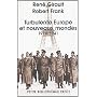 Turbulente Europe et nouveaux mondes (1914-1941) :&hellip de Ren� Girault
