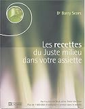 Les recettes du juste millieu dans votre assiette -NE
