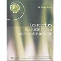 Les recettes du juste milieu dans votre assiette