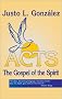 Acts: The Gospel of the Spirit / Justo L. Gonzaalez.
