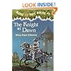 Magic Tree House #2: The Knight at Dawn