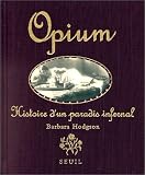 Opium par Hodgson