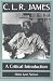 Book C.L.R. James: A Critical Introduction