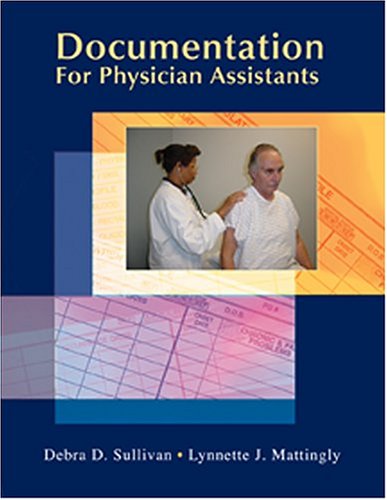 Documentation for Physician Assistants (Sullivan, Documentation for 