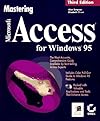 Mastering Microsoft Access for Windows 95