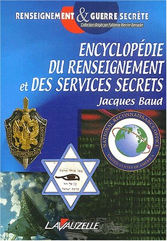 Encyclop�die du renseignement et des services secrets