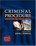 Criminal Procedure: From First Contact to Appeal (with Supreme Court Case Excerpts CD-ROM) (2nd Edition)