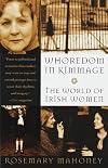 Whoredom in Kimmage : Irish Women Coming of Age
