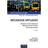 M�canique appliqu�e : Cours et exercices corrig�spar Agati