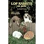 Lop Rabbits As Pets