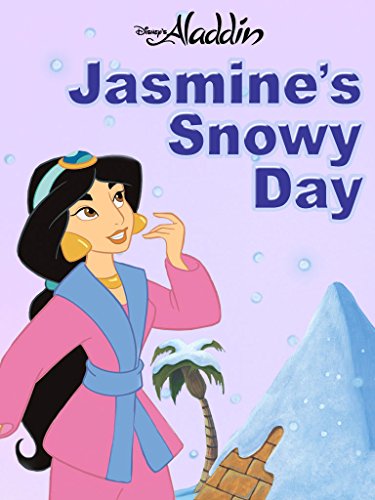 Disney Princess: Jasmine's Snowy Day (Disney Short Story eBook)