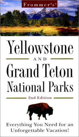 City Travel Guides Discounted  Books : Frommer's Yellowstone and Grand Teton National Parks