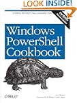 Windows PowerShell Cookbook: The Comp...