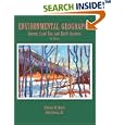 Environmental Geography: Science, Land Use, and Earth Systems, 3rd Edition by  William M. Marsh and John, Jr. Grossa