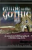 Guide to the Gothic III: An Annotated Bibliography of Criticism