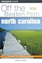 North Carolina Off the Beaten Path, 7th (Off the Beaten Path Series)