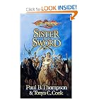 Sister of the Sword (Barbarians, Book 3) by Paul B. Thompson and Tonya C. Cook