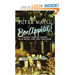 Bon Appetit! Travels through France with Knife, Fork and Corkscrew