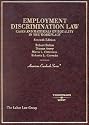 Employment Discrimination Law: Cases and Materials on Equality in the Workplace (American Casebook Series)
