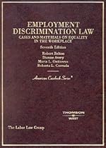 Employment Discrimination Law: Cases and Materials on Equality in the Workplace (American Casebook Series)