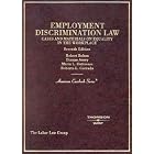 Employment Discrimination Law: Cases and Materials on Equality in the Workplace (American Casebook... by  Robert Belton, Dianne Avery, Maria L. Ontiveros, and Roberto L. Corrada