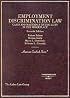Employment Discrimination Law: Cases and Materials on Equality in the Workplace (American Casebook Series)