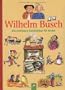 Wilhelm Busch: Die sch�nsten Geschichten f�r Kinder