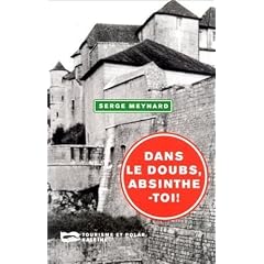 Dans le Doubs, absinthe-toi !
