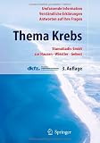 Produkt-Bild: Thema Krebs: Umfassend informiert sein, Hintergr&uuml;nde verstehen, Antworten auf Ihre Fragen