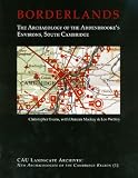 Borderlands : the archaeology of the Addenbrooke's environs, South Cambridge
