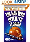 The Man Who Invented Florida (Dead Letter Mysteries)