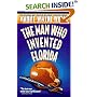 The Man Who Invented Florida (A Doc Ford Novel)