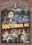 Happy Trails Theater: Southward, Ho!