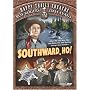 Happy Trails Theater: Southward, Ho!