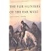 "I Took Yuh Fer An Injun" the Mountain Men, 1820-1840