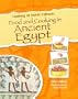 Food and Cooking in Ancient Egypt (Cooking in World Cultures)